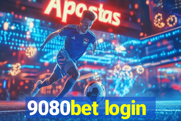 9080bet login