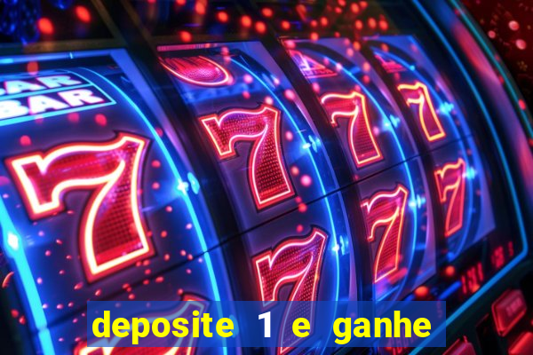 deposite 1 e ganhe 10 no fortune tiger