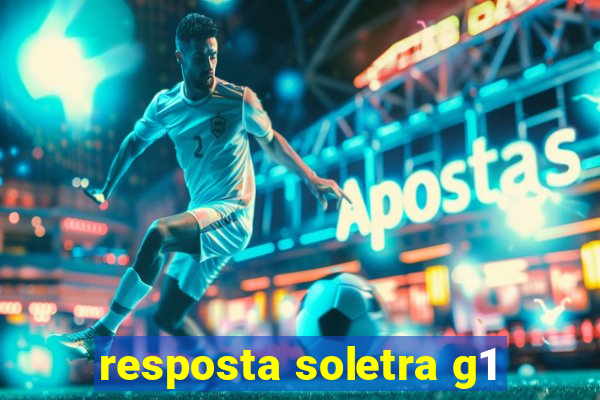 resposta soletra g1