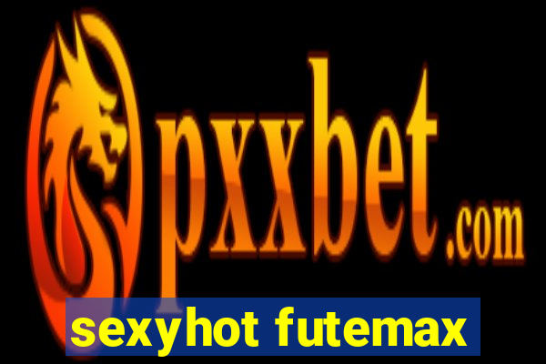 sexyhot futemax