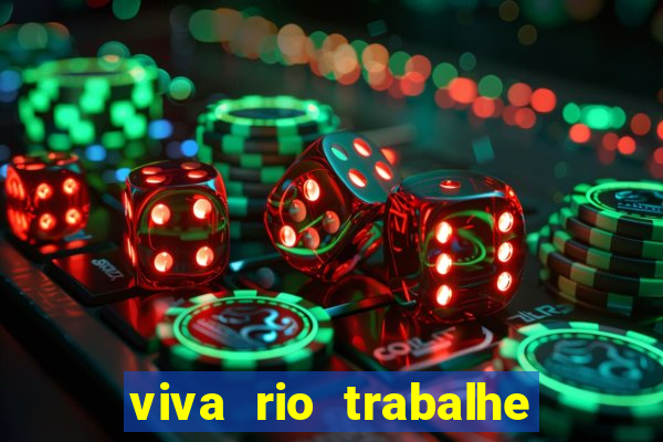 viva rio trabalhe conosco 2024