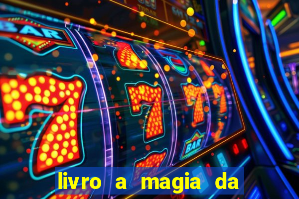 livro a magia da sobrevivência pdf