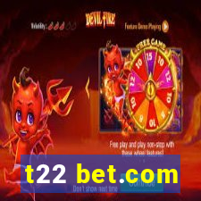 t22 bet.com