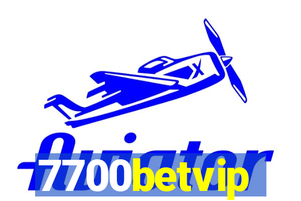 7700betvip