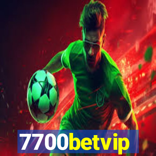 7700betvip