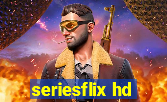 seriesflix hd