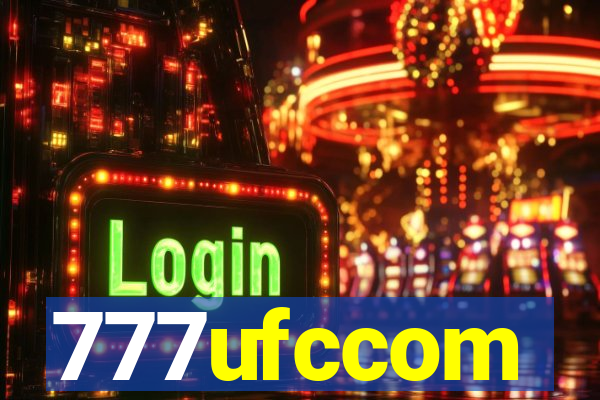 777ufccom