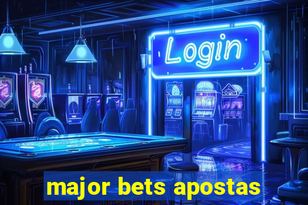 major bets apostas