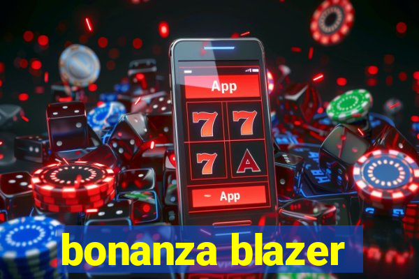 bonanza blazer