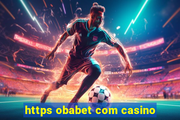 https obabet com casino