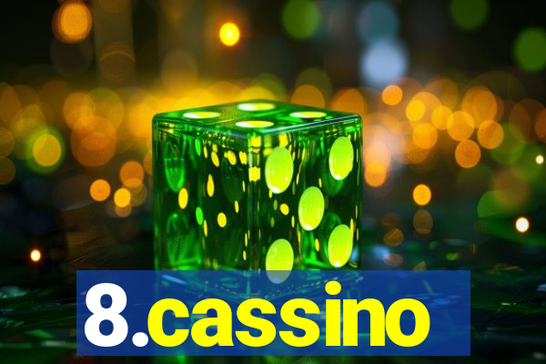 8.cassino