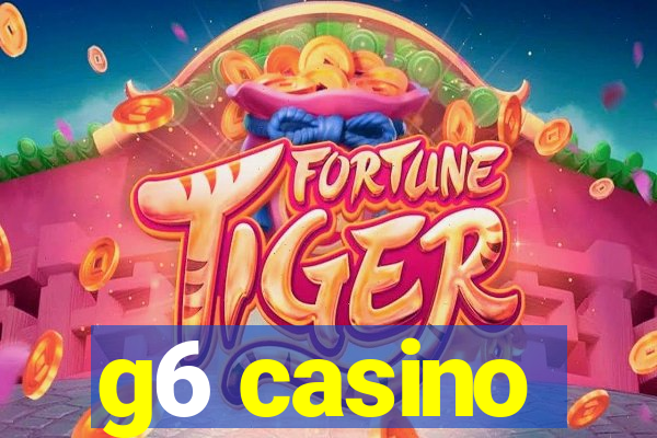 g6 casino