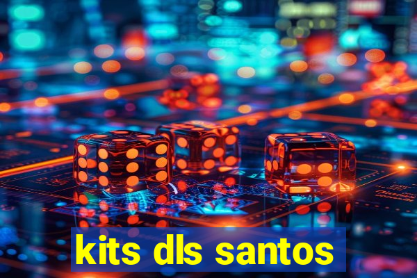 kits dls santos