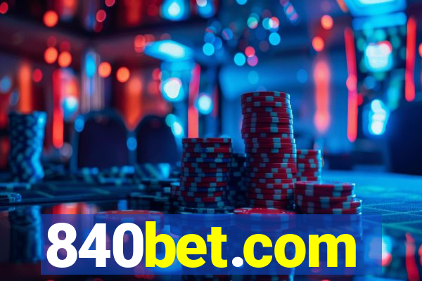 840bet.com