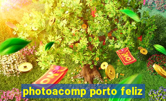 photoacomp porto feliz