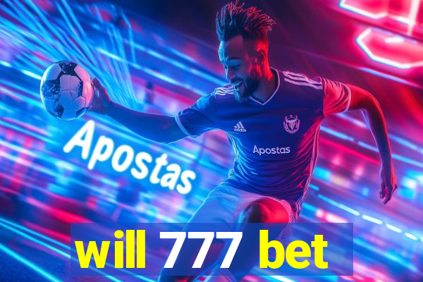 will 777 bet