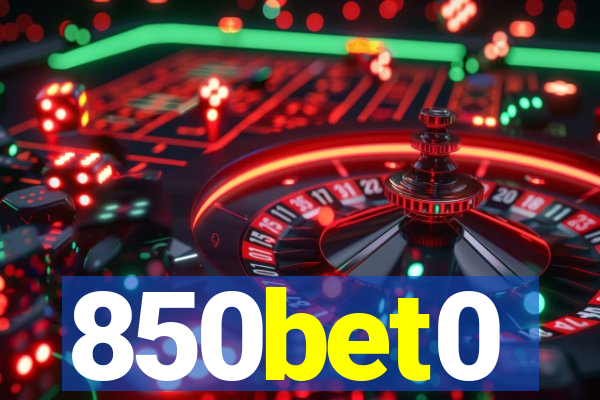 850bet0