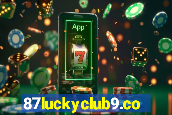 87luckyclub9.com