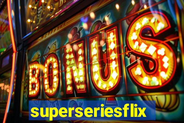 superseriesflix