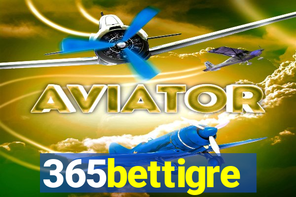 365bettigre