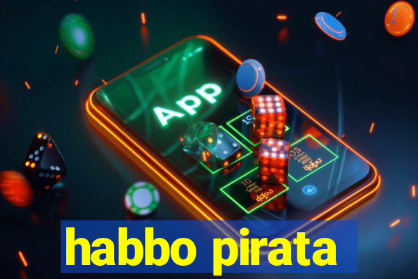 habbo pirata