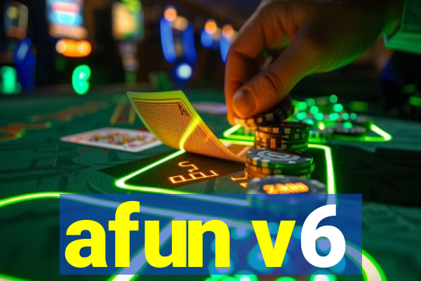 afun v6