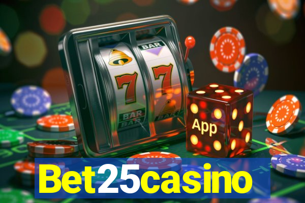 Bet25casino