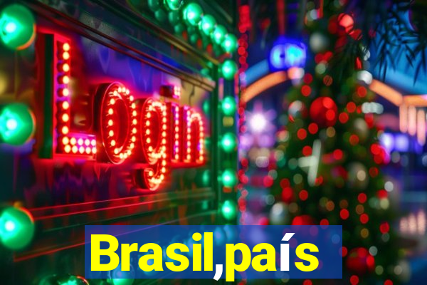 Brasil,país