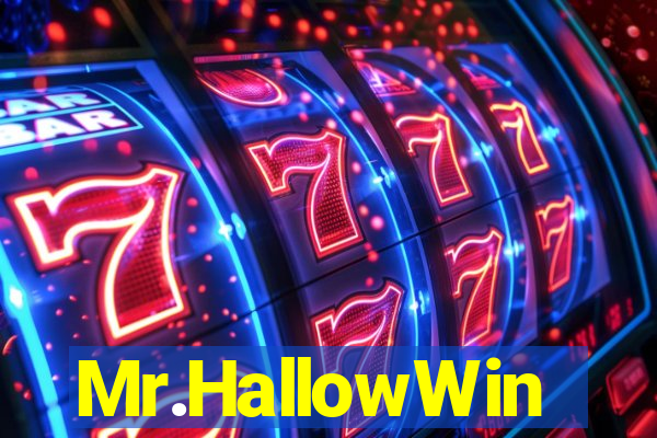 Mr.HallowWin