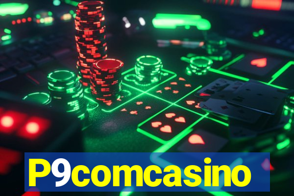 P9comcasino