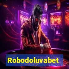 Robodoluvabet