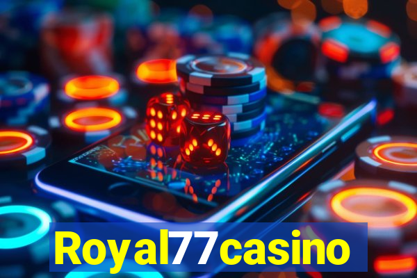 Royal77casino