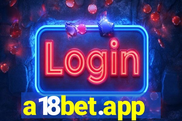 a18bet.app