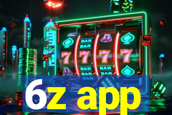 6z app