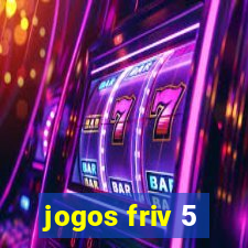 jogos friv 5