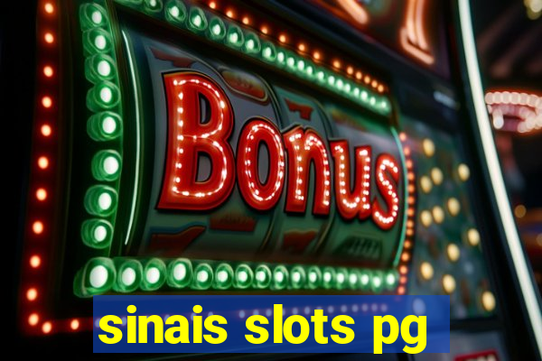 sinais slots pg