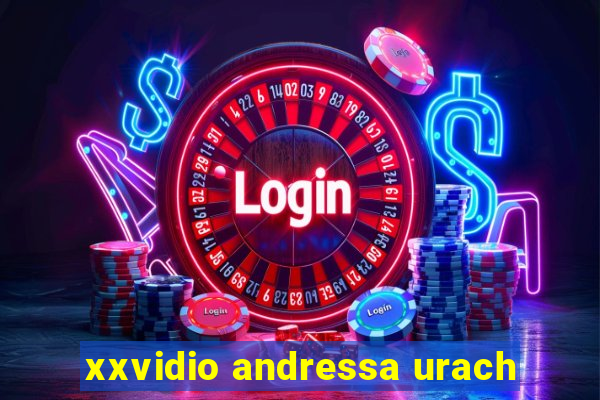 xxvidio andressa urach