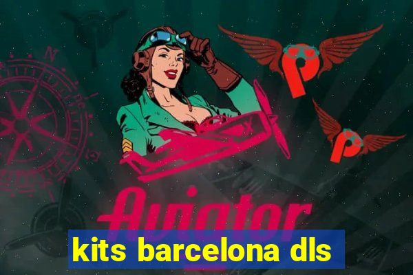 kits barcelona dls