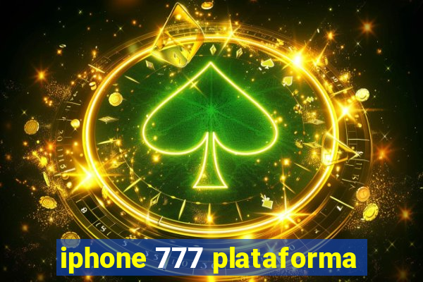 iphone 777 plataforma