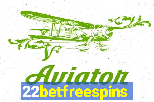 22betfreespins