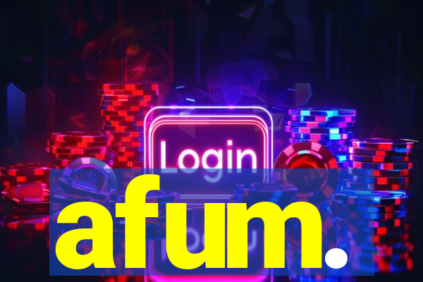 afum.