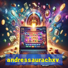 andressaurachxvideos