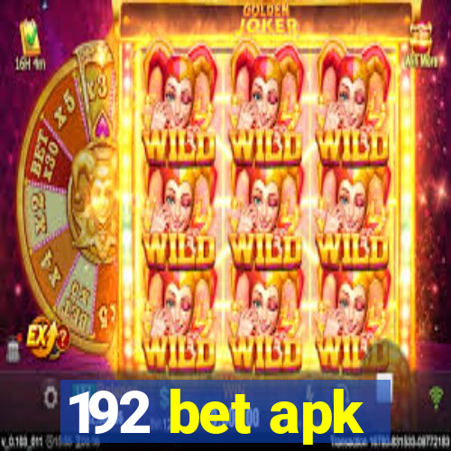 192 bet apk