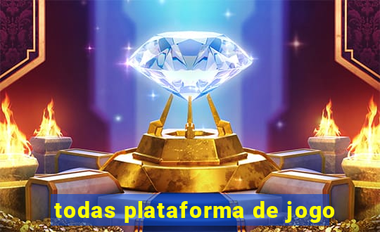 todas plataforma de jogo