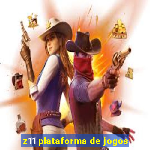 z11 plataforma de jogos