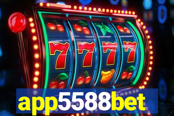 app5588bet