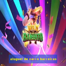 aluguel de carro barreiras