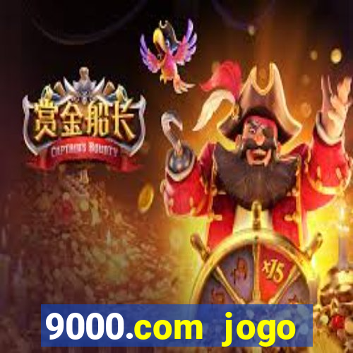 9000.com jogo cassino baixar