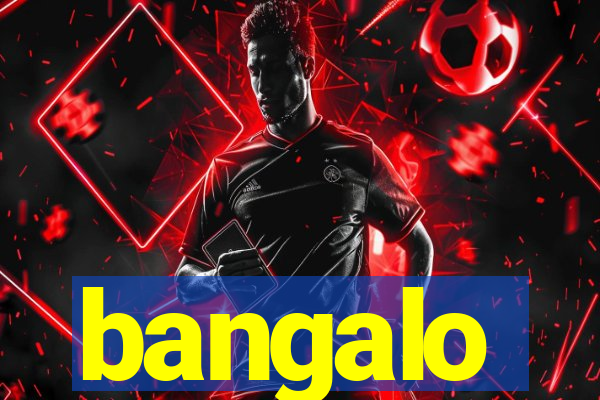 bangalo