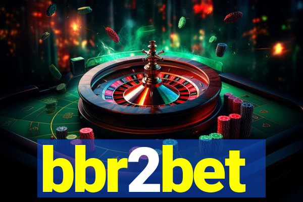 bbr2bet